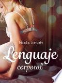 libro Lenguaje Corporal - Una Novela Corta Erótica