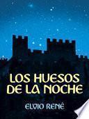 libro Los Huesos De La Noche