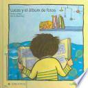 libro Lucas Y El álbum De Fotos
