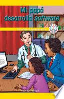 libro Mi Papá Desarrolla Software: Carreras En Computación (my Dad Develops Software: Careers In Computers)