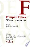 libro Obres Completes: Sil·labari ; Gramàtiques De 1918 (curs Mitjà), 1928, 1929, 1941 ; Cursos Orals