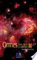 libro Omnes, Los Ojos Del Séptimo Y último Día
