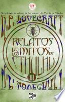 Descargar el libro libro Relatos De Los Mitos De Cthulhu libro Relatos De Los Mitos De Cthulhu