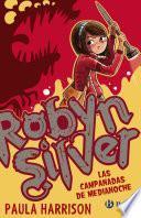 libro Robyn Silver: Las Campanadas De Medianoche