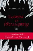 libro Trono De Cristal. Micronovela 1: La Asesina Y El Señor De Los Piratas
