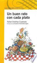 libro Un Buen Rato Con Cada Plato / A Good Time With Every Course