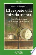 Descargar el libro libro El Respeto O La Mirada Atenta libro El Respeto O La Mirada Atenta