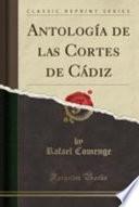 libro Antología De Las Cortes De Cádiz (classic Reprint)
