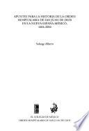 libro Apuntes Para La Historia De La Orden Hospitalaria De San Juan De Dios En La Nueva España México, 1604 2004