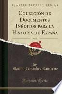 libro Colección De Documentos Inéditos Para La Historia De España, Vol. 2 (classic Reprint)