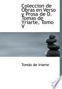 libro Coleccion De Obras En Verso Y Prosa De D. Tomas De Yriarte