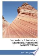 libro Compendio De Arboricultura, Aplicado Ai Las Plantaciones En Las Carreteras