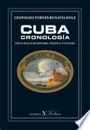 libro Cuba Cronología. Cinco Siglos De Historia, Política Y Cultura