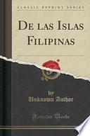 libro De Las Islas Filipinas (classic Reprint)