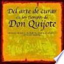 libro Del Arte De Curar En Los Tiempos De Don Quijote