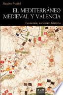 libro El Mediterráneo Medieval Y Valencia