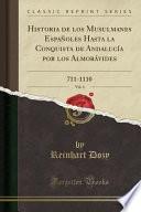 libro Historia De Los Musulmanes Españoles Hasta La Conquista De Andalucía Por Los Almorávides, Vol. 4