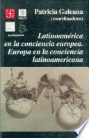 libro Latinoamérica En La Conciencia Europea