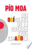 Descargar el libro libro Los Orígenes De La Guerra Civil Española libro Los Orígenes De La Guerra Civil Española