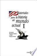 libro Materiales Para La Historia Del Mundo Actual (2 Vols.)