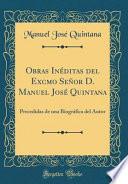 libro Obras Inéditas Del Excmo Señor D. Manuel José Quintana