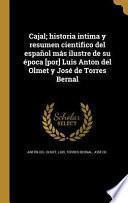 libro Spa Cajal Historia Intima Y Re