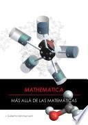 libro Mathematica, Más Allá De Las Matemáticas