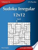 libro Sudoku Irregular 12x12   Fácil   Volumen 16   276 Puzzles