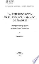 libro La Interrogación En El Español Hablado De Madrid