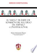 libro El Nuevo Trámite De Admisión Del Recurso De Amparo Constitucional