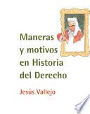 libro Maneras Y Motivos En Historia Del Derecho