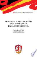 libro Renuncia Y Repudiación De La Herencia En El Código Civil