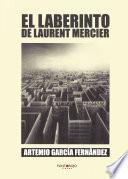 libro El Laberinto De Laurent Mercier