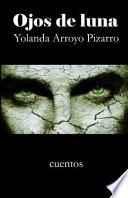 libro Ojos De Luna / Eyes Of The Moon