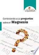 libro Contestando A Sus Preguntas Sobre El Magnesio