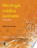 libro Micología Médica Ilustrada (4a. Ed.)