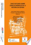 libro Cinco Estudios Sobre Crisis Económicas En La Historia De España