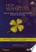 libro Hoy Es Marketing: Nuevos Mercados, Nuevos Clientes, Nuevas Soluciones
