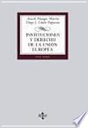 libro Instituciones Y Derecho De La Union Europea / Institutions And European Union Law
