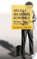 libro Más Allá Del Hombre Económico