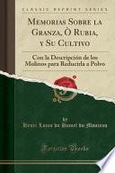 libro Memorias Sobre La Granza, Ò Rubia, Y Su Cultivo