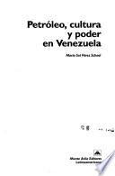 libro Petróleo, Cultura Y Poder En Venezuela