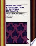 libro Poder Político Y Clases Sociales En El Estado Capitalista