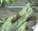libro About Insects / Sobre Los Insectos