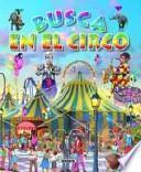 libro Busca En El Circo / Find In The Circus