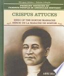 libro Crispus Attucks, Héroe De La Masacre De Boston