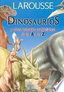 libro Dinosaurios Y Otros Animales Prehistoricos De La A A La Z