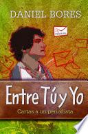Descargar el libro libro Entre Tu Y Yo libro Entre Tu Y Yo