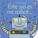 libro Este No Es Mi Robot