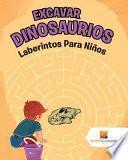 libro Excavar Dinosaurios
